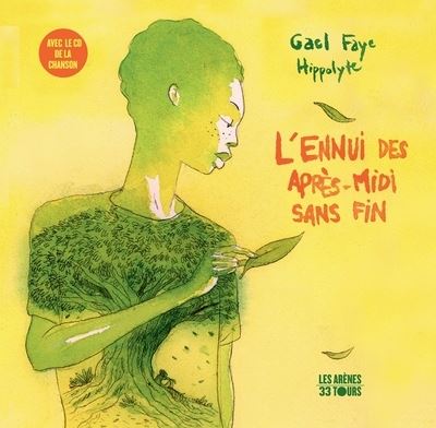 Couverture du livre L'ennui des après-midi sans fin de Gaël Faye